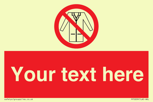 Custom No Lab Coats Sign